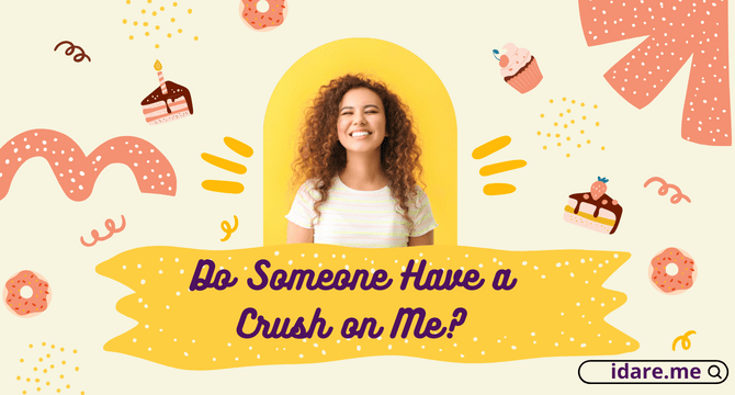 Do someone have a crush on me quiz?