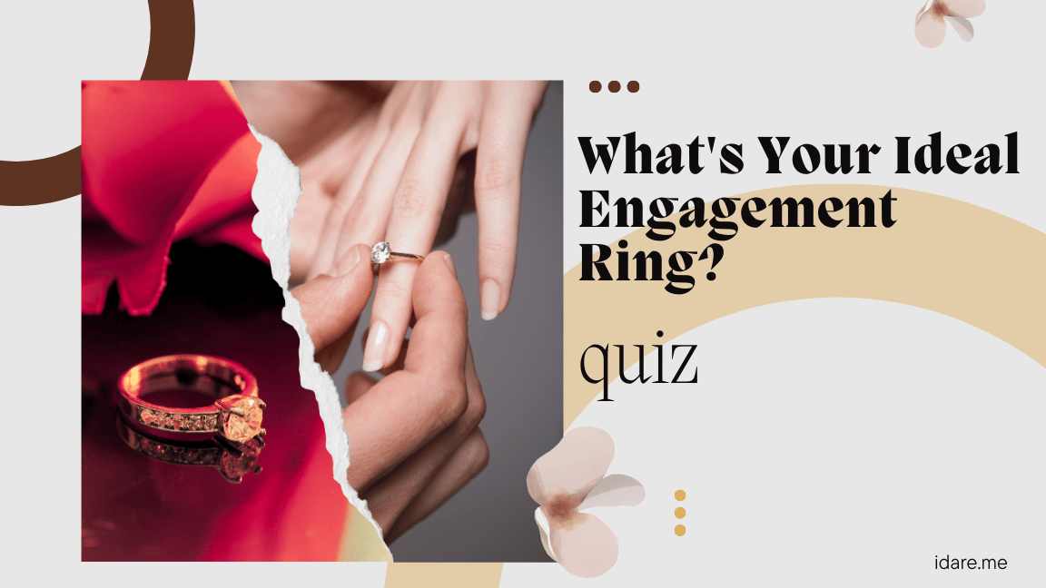 What's Your Ideal Engagement Ring?