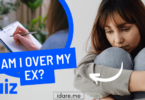 Am I Over My Ex? Quiz