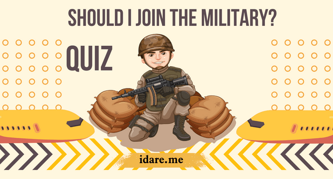 Should I Join The Military? Quiz