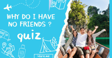 Why Do I Have No Friends ? Quiz